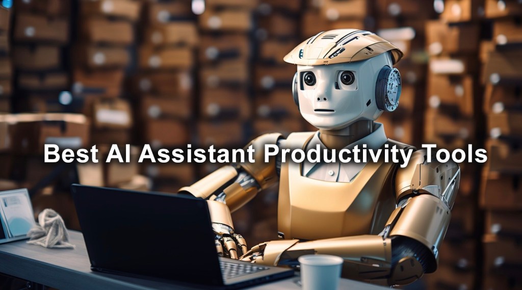 best ai assistant tools